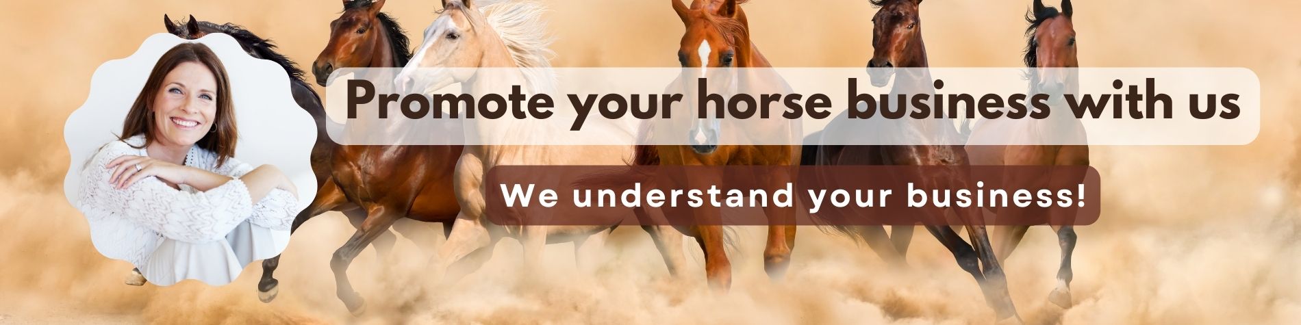 קדם את עסק הסוסים שלך איתנו אוהב סוסים? יש לך מה להציע לאנשים סוסים? רוצה להגיע להרבה אנשי סוסים? צור איתנו קשר עכשיו!